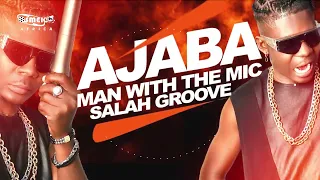 Trailer: Real Pee AJABA MAN WITH THE MIC Salah Groove